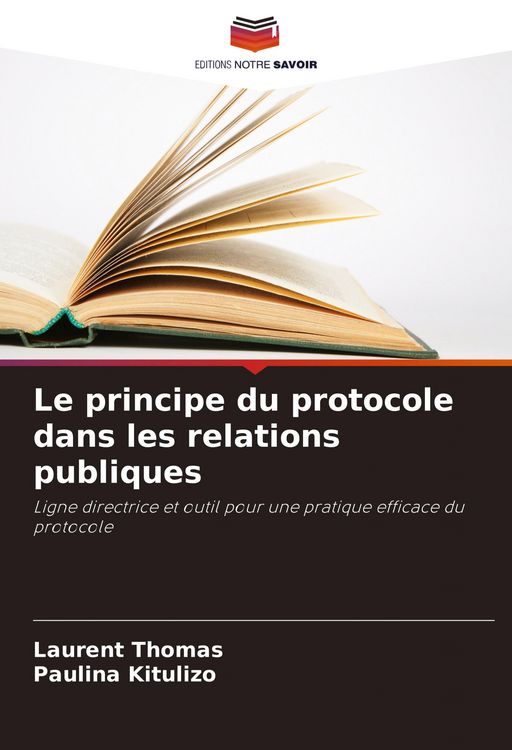 Produktbild: Le principe du protocole dans les relations publiques