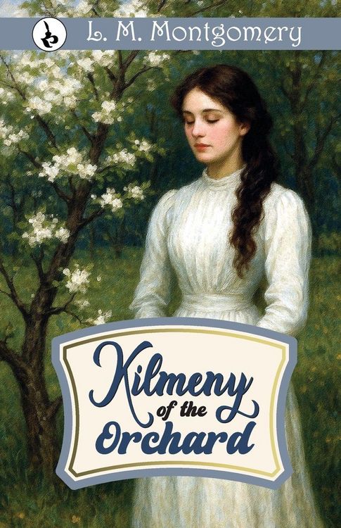 Produktbild: Kilmeny of the Orchard