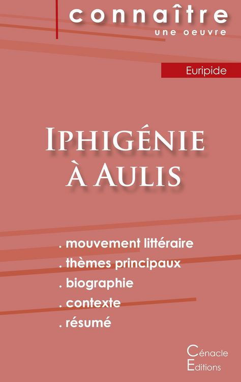 Produktbild: Fiche de lecture Iphig&eacute;nie &agrave; Aulis de Euripide (Analyse litt&eacute;raire de r&eacute;f&eacute;rence et r&eacute;sum&eacute; complet)