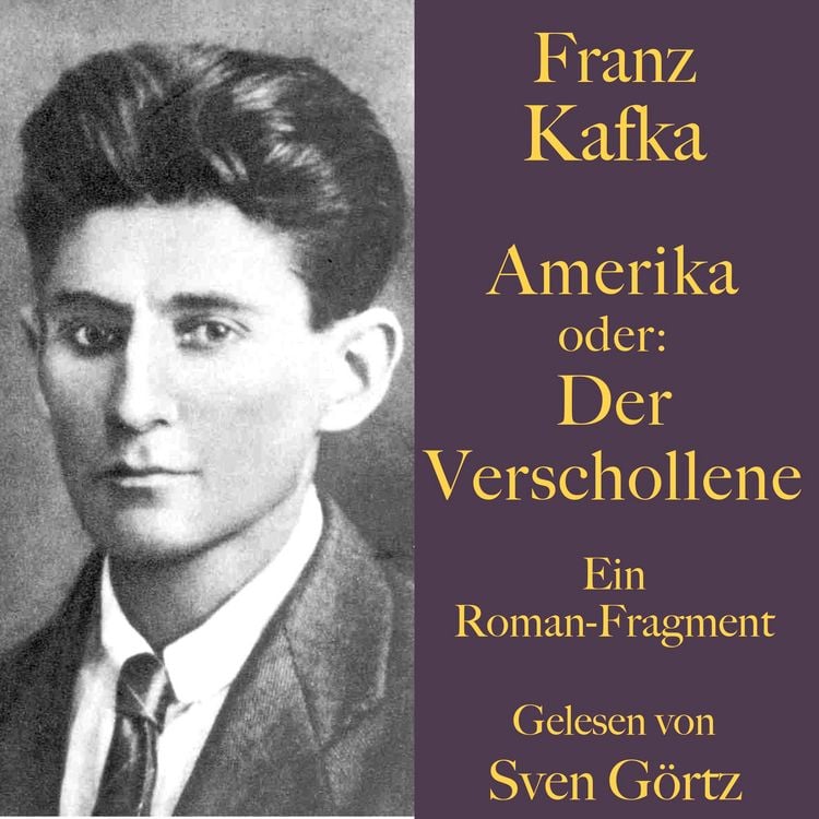Produktbild: Franz Kafka: Amerika oder: Der Verschollene