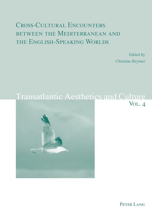 Produktbild: Cross-Cultural Encounters between the Mediterranean and the English-Speaking Worlds