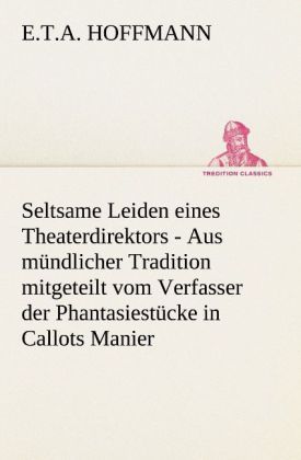 Produktbild: Seltsame Leiden eines Theaterdirektors