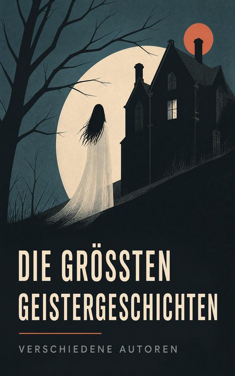 Produktbild: Die gr&ouml;&szlig;ten Geistergeschichten