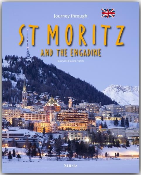 Produktbild: Journey through St. Moritz and the Engadine - Reise durch St. Moritz und das Engadin