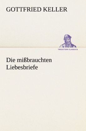 Produktbild: Die mi&szlig;brauchten Liebesbriefe