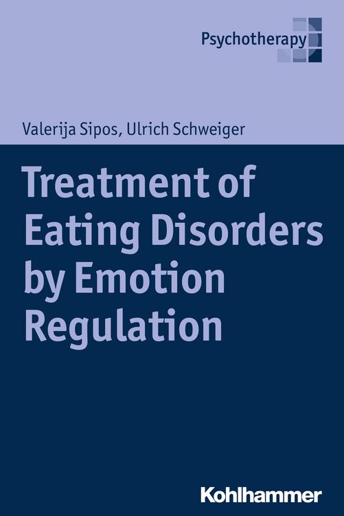 Produktbild: Treatment of Eating Disorders by Emotion Regulation