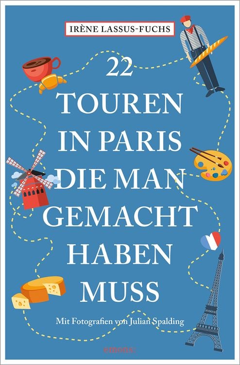 Bild vom Artikel 22 Touren in Paris, die man gemacht haben muss vom Autor Irène Lassus-Fuchs