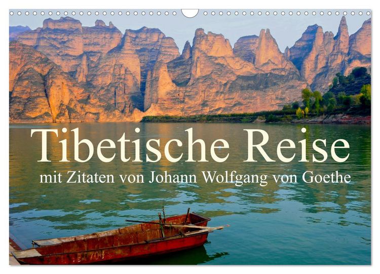 Produktbild: Tibetische Reise mit Zitaten von Johann Wolfgang von Goethe (Wandkalender 2026 DIN A3 quer), CALVENDO Monatskalender