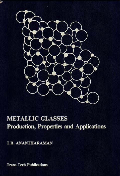 Produktbild: Metallic Glasses: Production, Properties and Applications