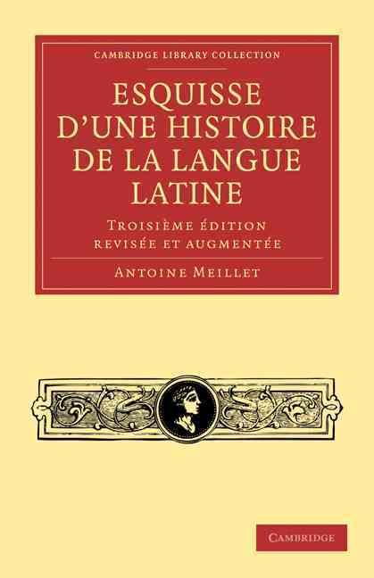 Produktbild: Esquisse D'Une Histoire de La Langue Latine