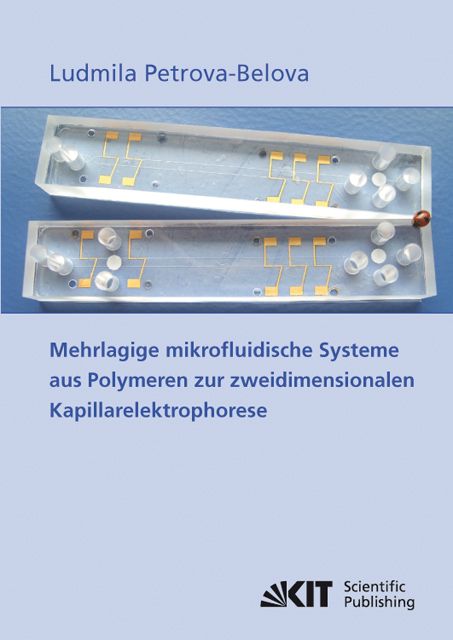 Produktbild: Mehrlagige mikrofluidische Systeme aus Polymeren zur zweidimensionalen Kapillarelektrophorese