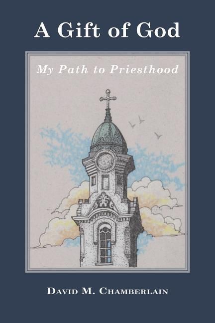 Produktbild: A Gift of God: My Path to Priesthood
