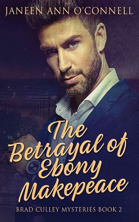 Produktbild: The Betrayal of Ebony Makepeace
