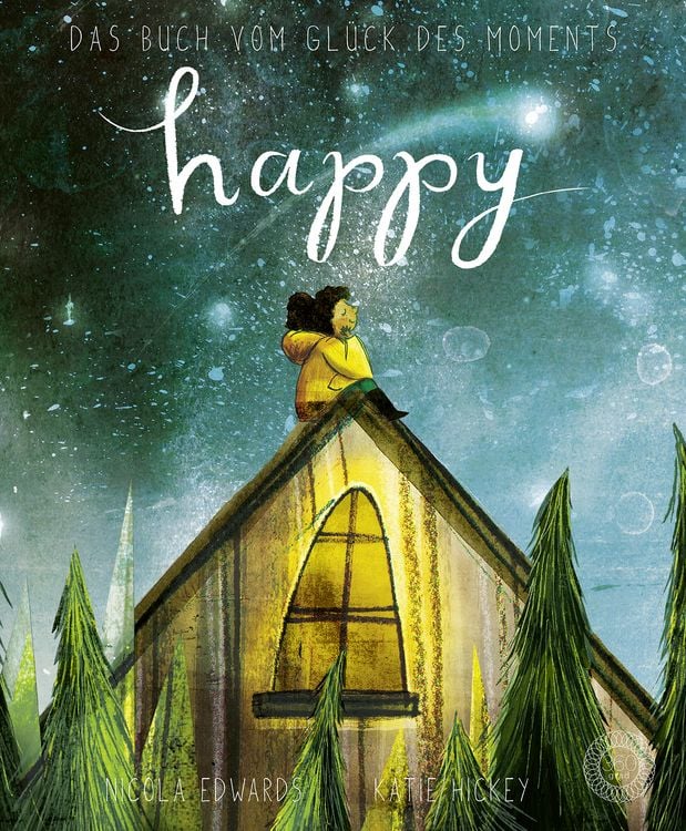 Produktbild: Happy - Das Buch vom Gl&uuml;ck des Moments