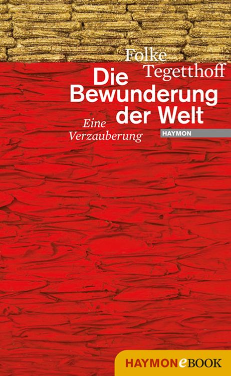 Produktbild: Die Bewunderung der Welt