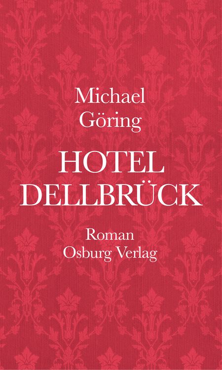 Produktbild: Hotel Dellbr&uuml;ck