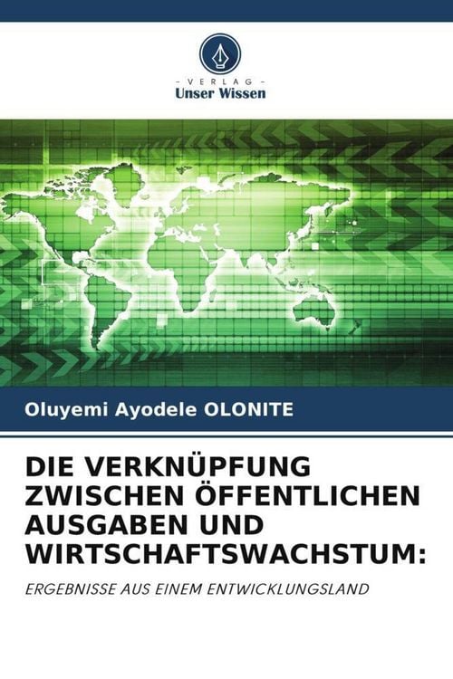 Produktbild: DIE VERKN&Uuml;PFUNG ZWISCHEN &Ouml;FFENTLICHEN AUSGABEN UND WIRTSCHAFTSWACHSTUM: