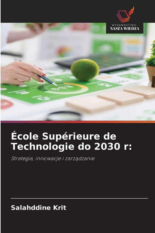 Produktbild: &Eacute;cole Sup&eacute;rieure de Technologie do 2030 r:
