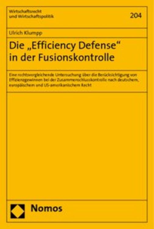 Produktbild: Die "Efficiency Defense" in der Fusionskontrolle