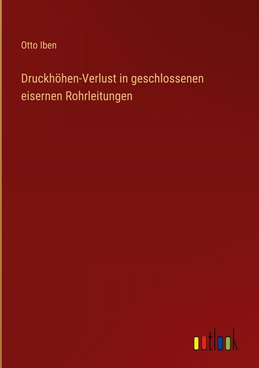Produktbild: Druckh&ouml;hen-Verlust in geschlossenen eisernen Rohrleitungen
