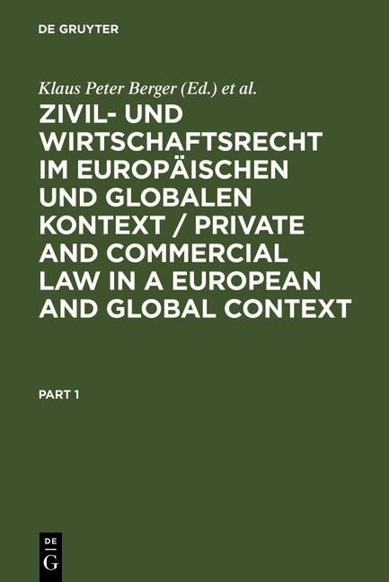 Produktbild: Zivil- und Wirtschaftsrecht im Europ&auml;ischen und Globalen Kontext / Private and Commercial Law in a European and Global Context
