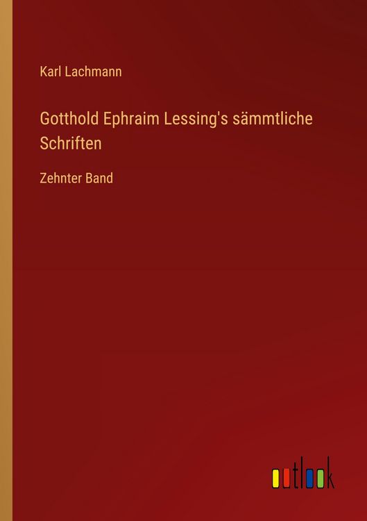 Produktbild: Gotthold Ephraim Lessing's s&auml;mmtliche Schriften