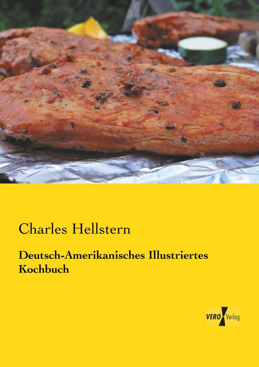 Produktbild: Deutsch-Amerikanisches Illustriertes Kochbuch