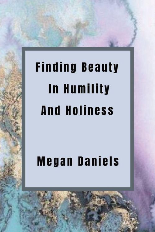 Produktbild: Finding Beauty and Humility in Holiness