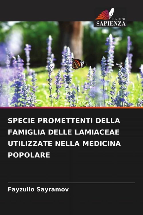 Produktbild: Specie Promettenti Della Famiglia Delle Lamiaceae Utilizzate Nella Medicina Popolare