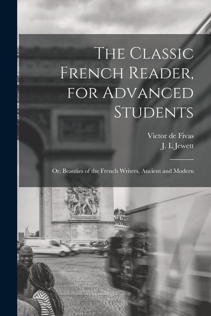 Produktbild: The Classic French Reader, for Advanced Students