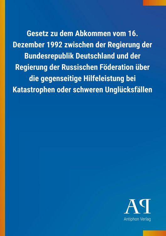 Produktbild: Gesetz zu dem Abkommen vom 16. Dezember 1992 zwischen der Re