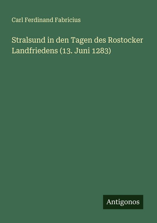 Produktbild: Stralsund in den Tagen des Rostocker Landfriedens (13. Juni 1283)