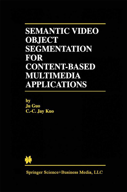 Produktbild: Semantic Video Object Segmentation for Content-Based Multimedia Applications