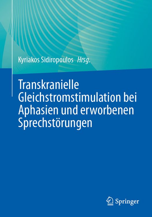 Produktbild: Transkranielle Gleichstromstimulation bei Aphasien und erworbenen Sprechst&ouml;rungen