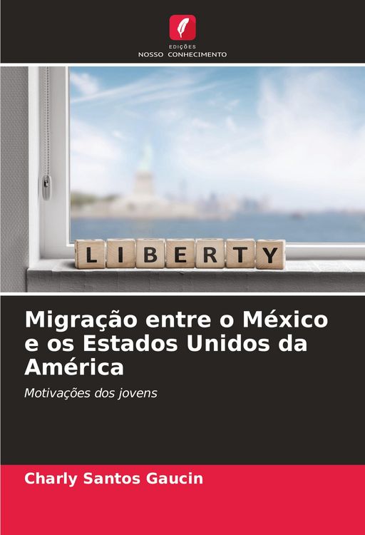 Produktbild: Migra&ccedil;&atilde;o entre o M&eacute;xico e os Estados Unidos da Am&eacute;rica