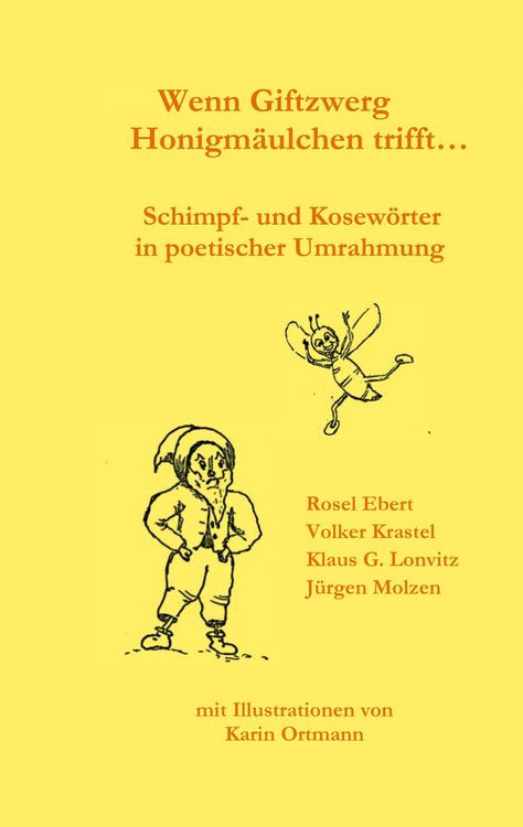 Produktbild: Wenn Giftzwerg Honigm&auml;ulchen trifft...