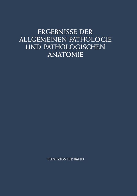 Produktbild: Ergebnisse der Allgemeinen Pathologie und Pathologischen Anatomie