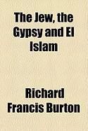 Produktbild: The Jew, the Gypsy and El Islam