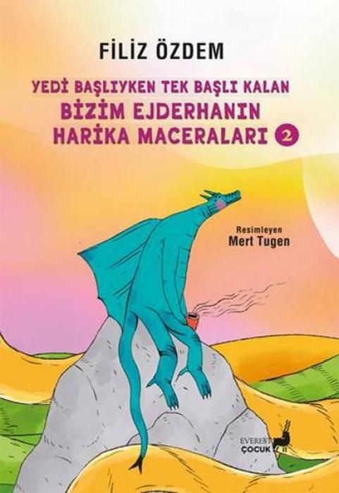 Produktbild: Yedi Basliyken Tek Basli Kalan Bizim Ejderhanin Harika Maceralari 2