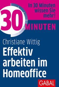 Produktbild: 30 Minuten Effektiv arbeiten im Homeoffice