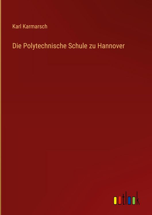 Produktbild: Die Polytechnische Schule zu Hannover