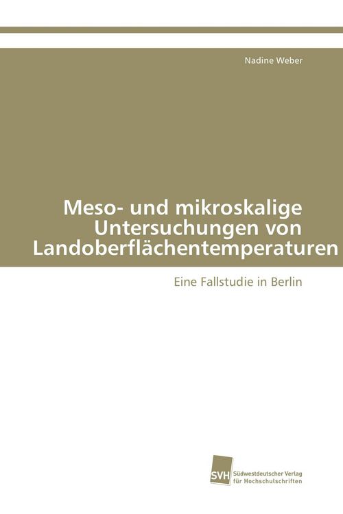 Produktbild: Meso- und mikroskalige Untersuchungen von Landoberfl&auml;chentemperaturen