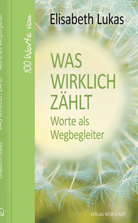 Produktbild: Was wirklich z&auml;hlt - Worte als Wegbegleiter