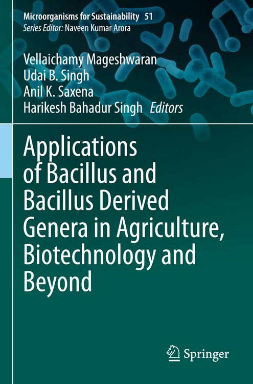 Produktbild: Applications of Bacillus and Bacillus Derived Genera in Agriculture, Biotechnology and Beyond