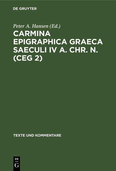 Produktbild: Carmina Epigraphica Graeca Saeculi IV a. Chr. n. (CEG 2)