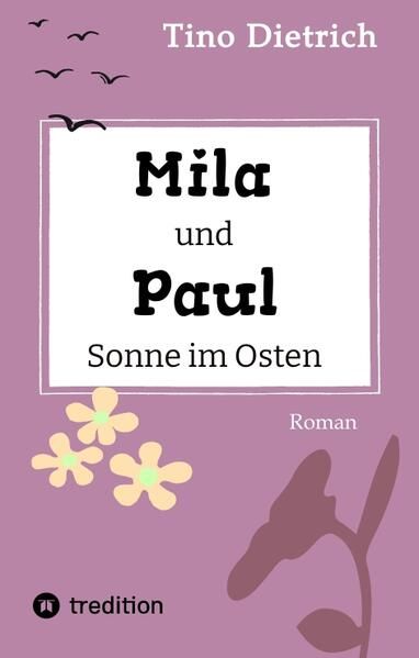 Produktbild: Mila und Paul - Sonne im Osten