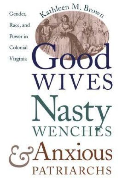Produktbild: Good Wives, Nasty Wenches, and Anxious Patriarchs