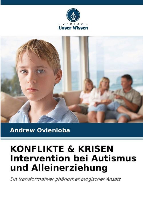 Produktbild: KONFLIKTE & KRISEN Intervention bei Autismus und Alleinerziehung