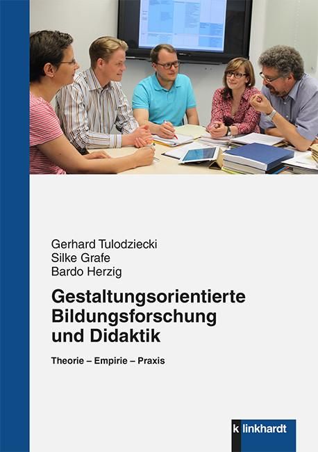 Produktbild: Gestaltungsorientierte Bildungsforschung und Didaktik