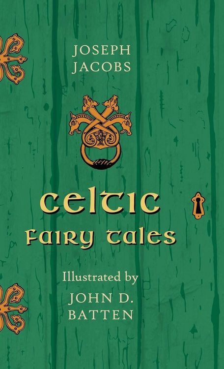 Produktbild: Celtic Fairy Tales - Illustrated by John D. Batten